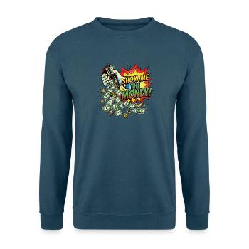 Show_me_the_money - Unisex Pullover - Indigoblau - Vorne