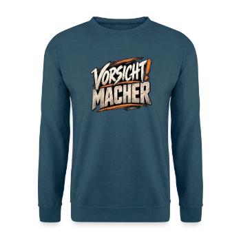Vorsicht Macher – Handwerker Spruch - Unisex Pullover - Indigoblau - Vorne