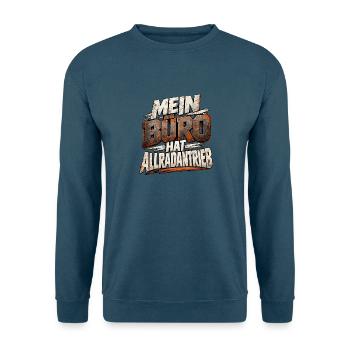 Mein Büro hat Allradantrieb – Baustellen Spruch - Unisex Pullover - Indigoblau - Vorne