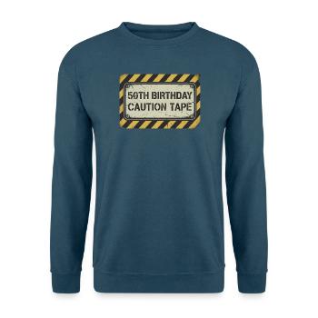 50th Birthday Caution Tape - Unisex Pullover - Indigoblau - Vorne