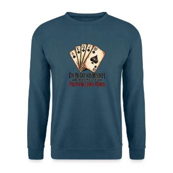 Negatives Mindset – Poker Karten Motivation - Unisex Pullover - Indigoblau - Vorne