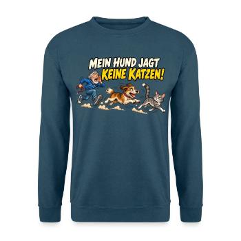 Mein Hund jagt keine Katzen - Unisex Pullover - Indigoblau - Vorne