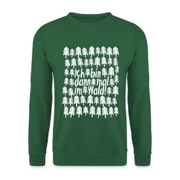 Ich bin dann mal im Wald – Bushcraft & Wandern - Unisex Pullover - Grün - Vorne