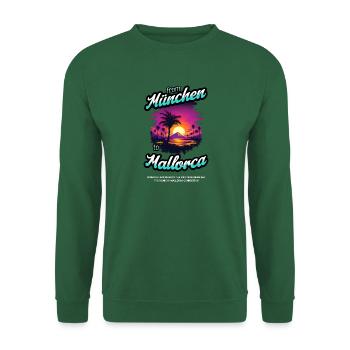 From München to Mallorca - Blue Text Edition - Unisex Pullover - Grün - Vorne