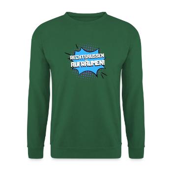 Rechtsaußen aufräumen! - Unisex Pullover - Grün - Vorne