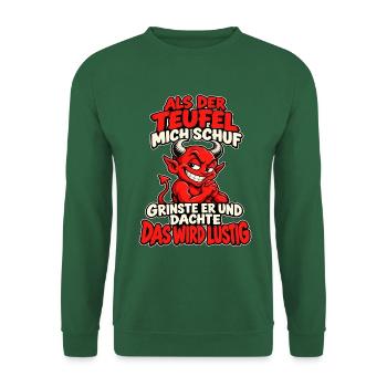 Teufel mit frechem Spruch - Unisex Pullover - Grün - Vorne