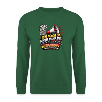POLITIK ICH MACH DA NICHT MEHR MIT - Unisex Pullover - Grün - Vorne