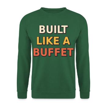 Gebaut wie ein Buffet - Unisex Pullover - Grün - Vorne