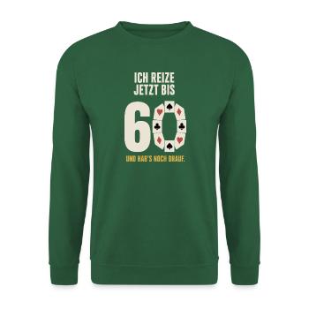 Skat 60. Geburtstag – Ich reize jetzt bis 60 - Unisex Pullover - Grün - Vorne