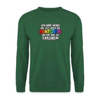 Buntstifte Regenbogen Zitat - Unisex Pullover - Grün - Vorne