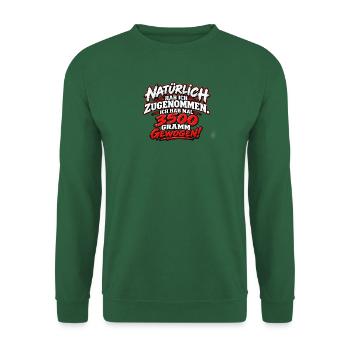 Natürlich Zugenommen: 3500 Gramm Gewogen - Unisex Pullover - Grün - Vorne