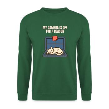 Meine Kamera ist aus – aus einem bestimmten Grund, lustige Katze arbeitet im Homeoffice - Unisex Pullover - Grün - Vorne