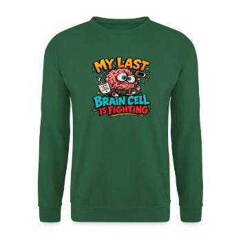 Die letzte Gehirnzelle kämpft - Unisex Pullover - Grün - Vorne