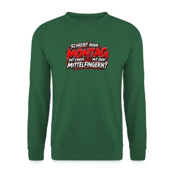 Montag Mittelfinger Provokationsdesign - Unisex Pullover - Grün - Vorne