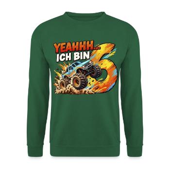 Monstertruck zum 6. Geburtstag – Yeahhh ich bin 6 - Unisex Pullover - Grün - Vorne