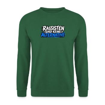 Rassisten sind keine Alternative - Unisex Pullover - Grün - Vorne