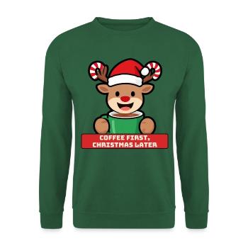 Kaffee zuerst Weihnachten, später Rentiere - Unisex Pullover - Grün - Vorne