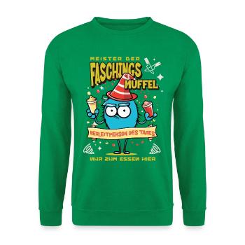 Lustiges Faschingsmuffel Kostüm Shirt zur Party - Unisex Pullover - Kelly Green - Vorne