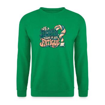 Ich bezweifle es, also bin ich müde? - Unisex Pullover - Kelly Green - Vorne