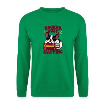  Booked Busy Napping Französische Bulldogge - Unisex Pullover - Kelly Green - Vorne