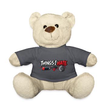 Things I Hate – Funny Tech Meme - Teddy - Anthrazit - Vorne