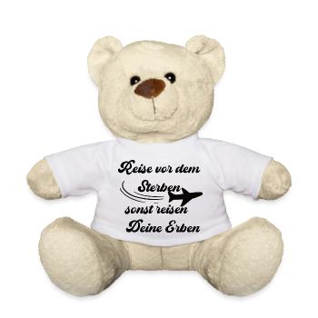 Reise vor dem sterben, sonst reisen deine Erben - Teddy - Weiß - Vorne