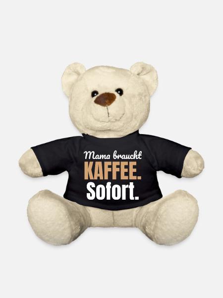 Mama braucht Kaffee. Sofort. - Teddy - Schwarz