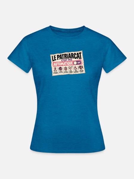 Das Patriarchat ist nicht automatisch - Frauen T-Shirt - Antikblaues Saphir meliert