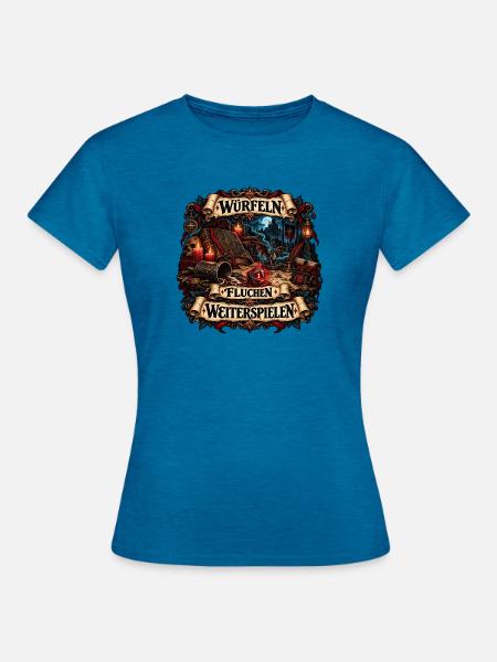 Würfeln Fluchen Weiterspielen - Frauen T-Shirt - Antikblaues Saphir meliert