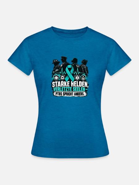 STARKE HELDEN VERLETZTE SEELEN PTBS - Frauen T-Shirt - Antikblaues Saphir meliert