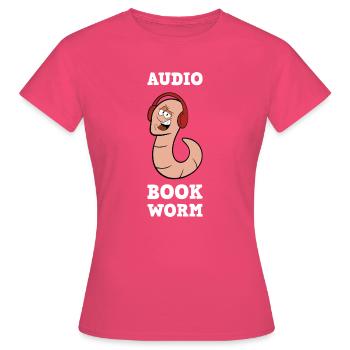 Audiobook Worm Hörbuch Bücherwurm mit Kopfhörern - Frauen T-Shirt - Azalea - Vorne - AI Model Female 172 dark (172cm)