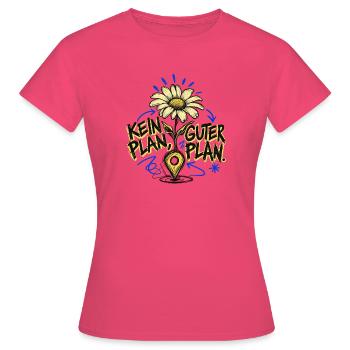 Kein Plan, Gut Plan – Blumen Doodle - Frauen T-Shirt - Azalea - Vorne - AI Model Female 172 dark (172cm)