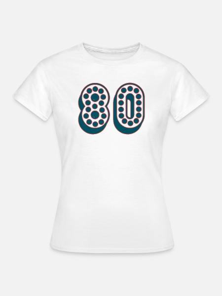 80. 80 ANS. 80e ANNIVERSAIRE. ANNIVERSAIRE 80 ANS. - T-shirt Femme - blanc