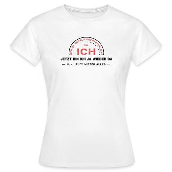 unentbehrlich Ego ich - Frauen T-Shirt - Weiß - Vorne - AI Model Female 172 dark (172cm)