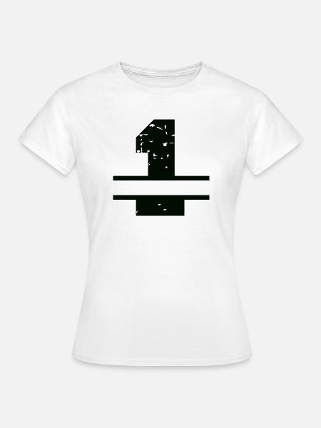 1 , First - Frauen T-Shirt - Weiß