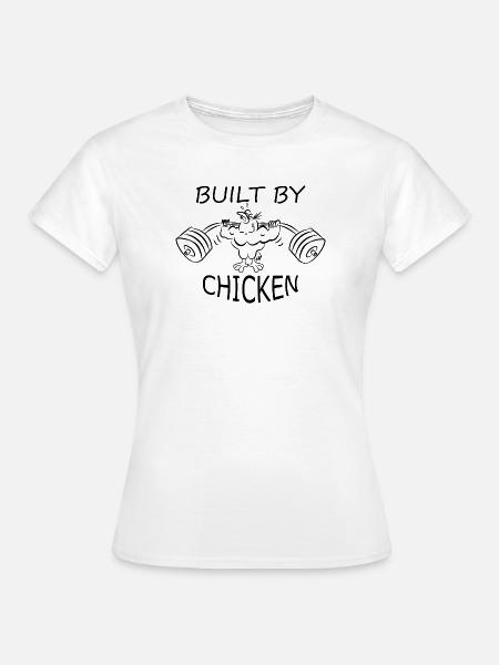 Built by chicken Hantel Fitnesstudio - Frauen T-Shirt - Weiß