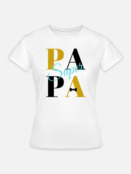 Super Papa - Frauen T-Shirt - Weiß