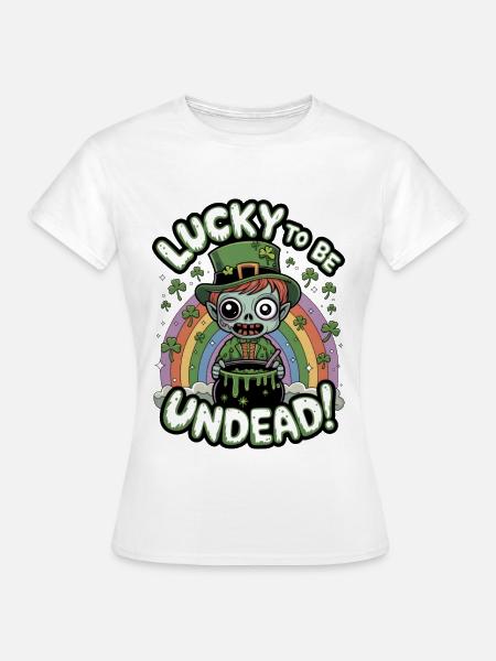 Glück, Untote zu sein! - Frauen T-Shirt - Weiß