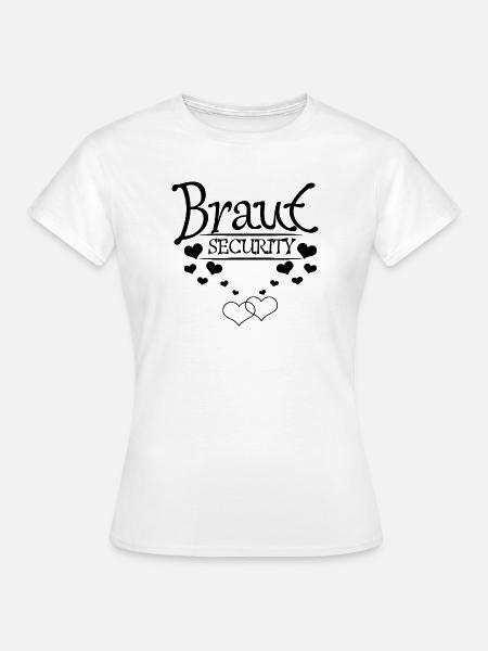 Braut Security mit Herzchen - Frauen T-Shirt - Weiß