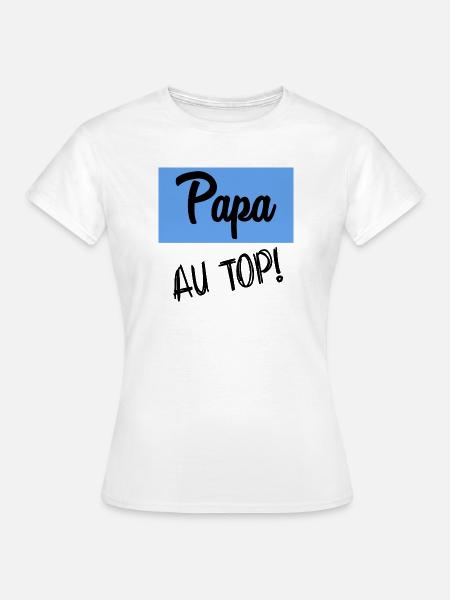 PAPA - Frauen T-Shirt - Weiß