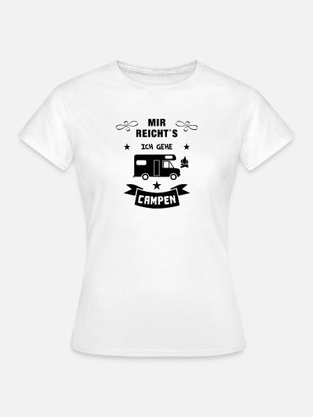 mir reichts camping wohnmobil - Frauen T-Shirt - Weiß