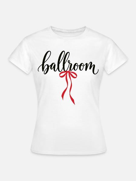 Gesellschaftstanzer Paartanz Choreografie Kokette - Frauen T-Shirt - Weiß