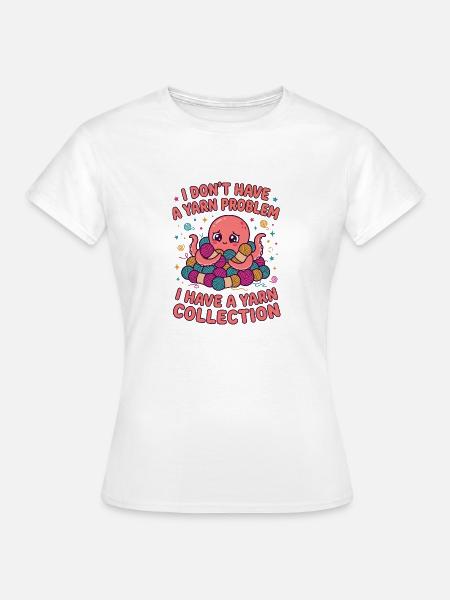 Yarn Problem Kuscheloctopus - Frauen T-Shirt - Weiß