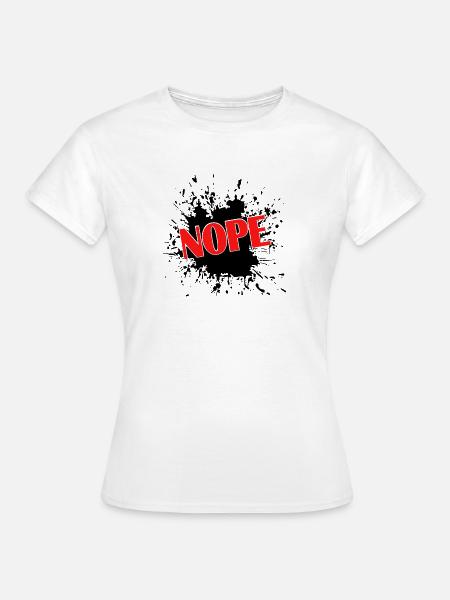 Nope - Frauen T-Shirt - Weiß