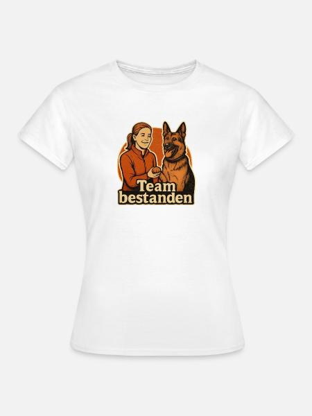 Begleithundeprüfung bestanden als starkes Team - Frauen T-Shirt - Weiß