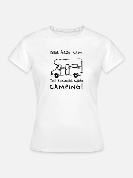 der arzt sagt wohnmobil - Frauen T-Shirt - Weiß