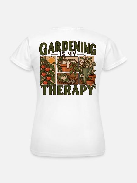 Gardening Is My Therapy - Frauen T-Shirt - Weiß