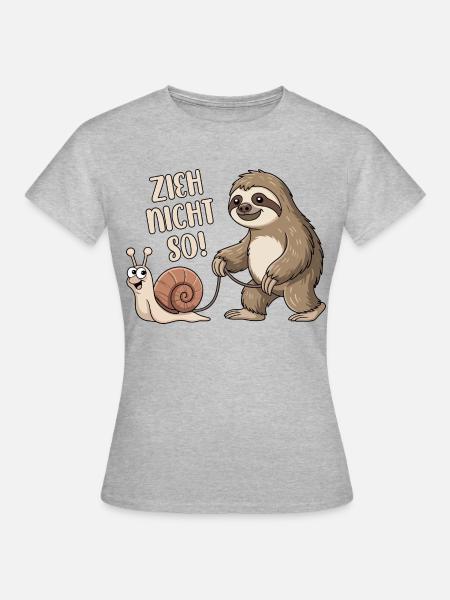 Zieh nicht so - Schnecke und Faultier - Frauen T-Shirt - Grau meliert