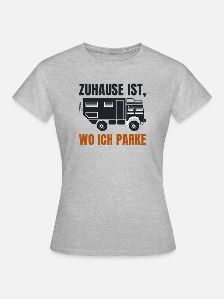 Zuhause ist, wo ich parke – Offroad Spruch - Frauen T-Shirt - Grau meliert