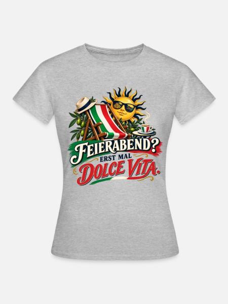 Feierabend? Erst mal Dolce Vita. - Frauen T-Shirt - Grau meliert